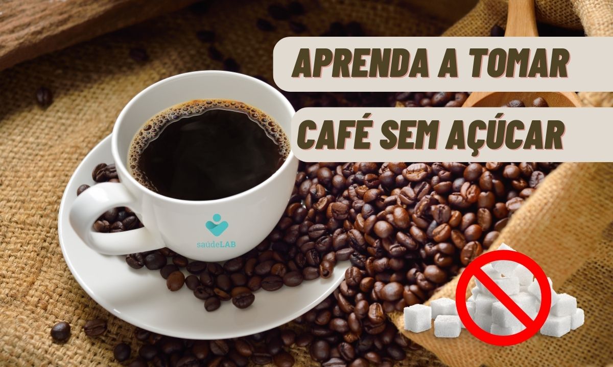 Você consegue! 5 dicas para aprender a tomar café sem açúcar 1 Café sem açúcar.