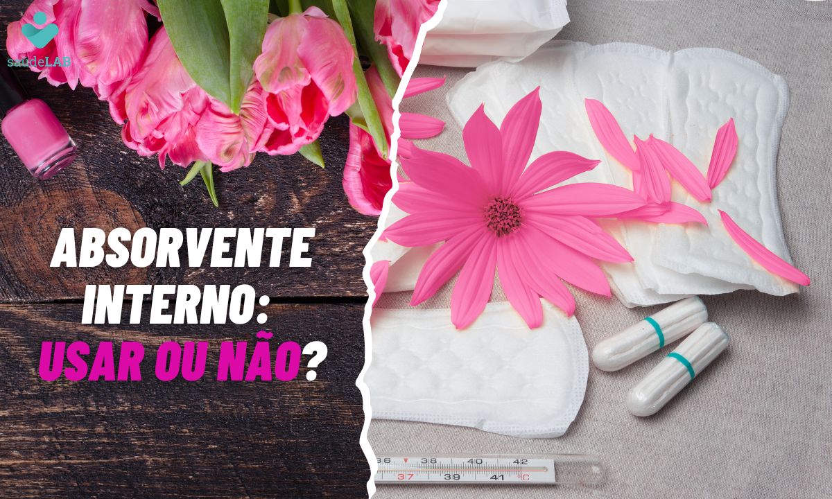 Absorvente Interno: veja os prós e contras e decida se vale a pena 1 Absorvente interno.