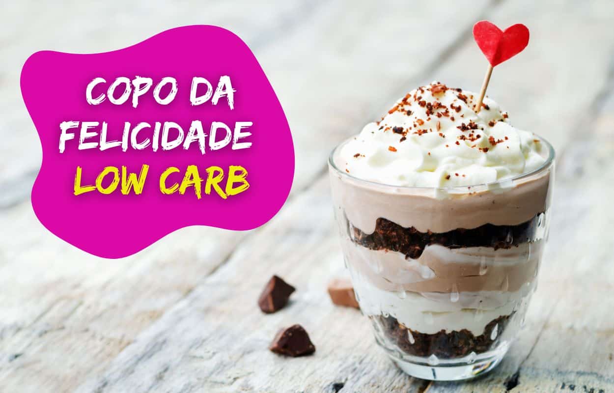 Copo da felicidade low carb receita fácil e muito saudável SaúdeLab