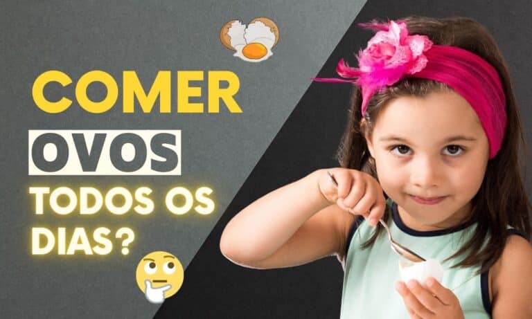Comer ovos todos os dias.