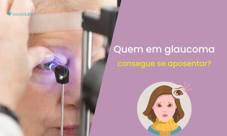 Glaucoma aposenta pelo INSS? Saiba possíveis benefícios 5 Glaucoma aposenta?