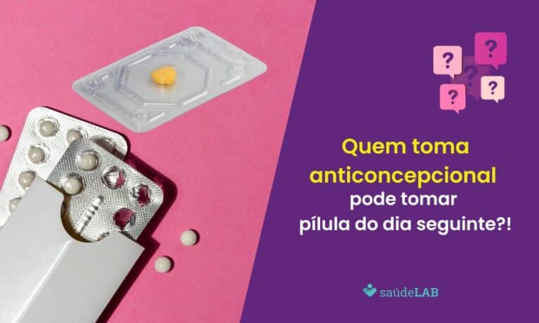 Quem toma anticoncepcional pode tomar pílula do dia seguinte.