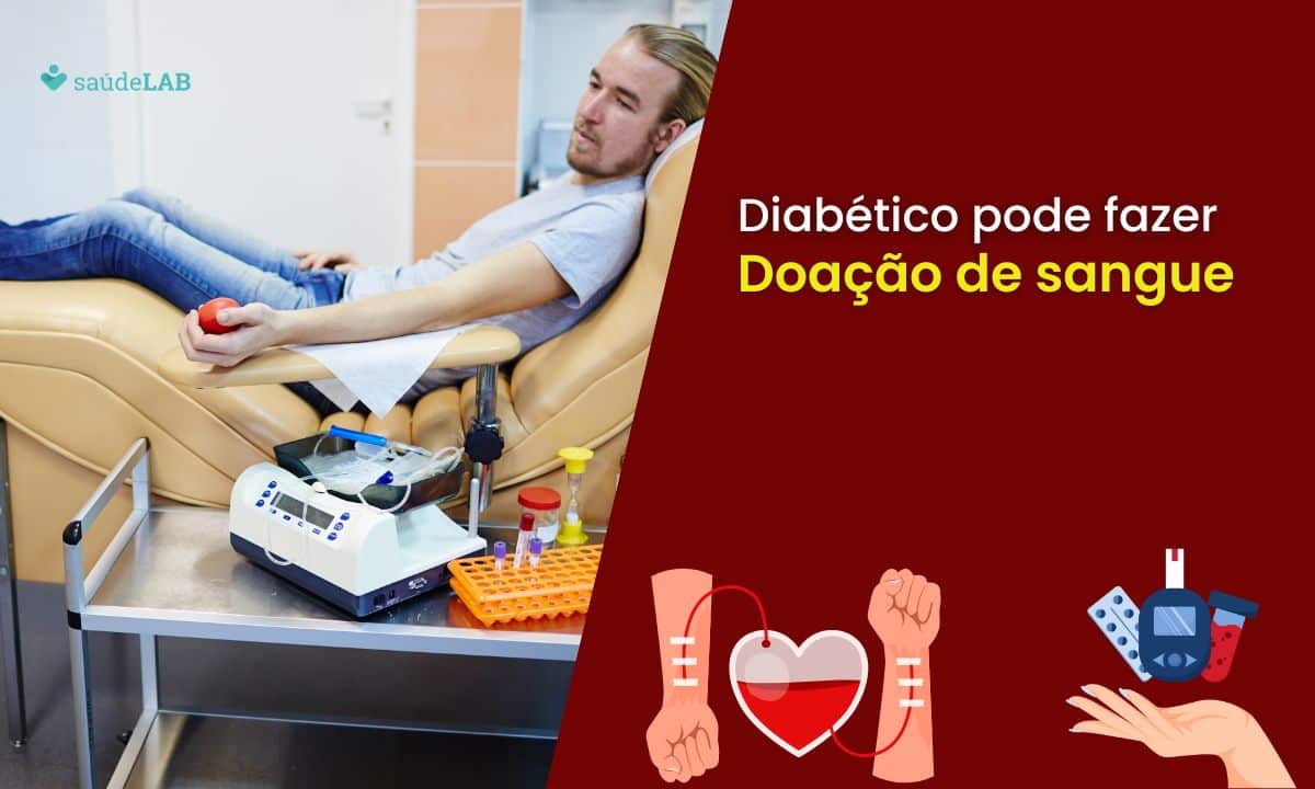 Diabético pode doar sangue.
