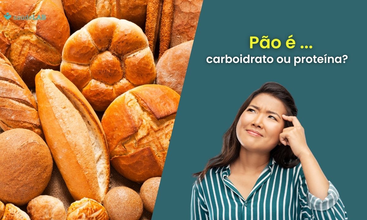 Pão é carboidrato ou proteína.