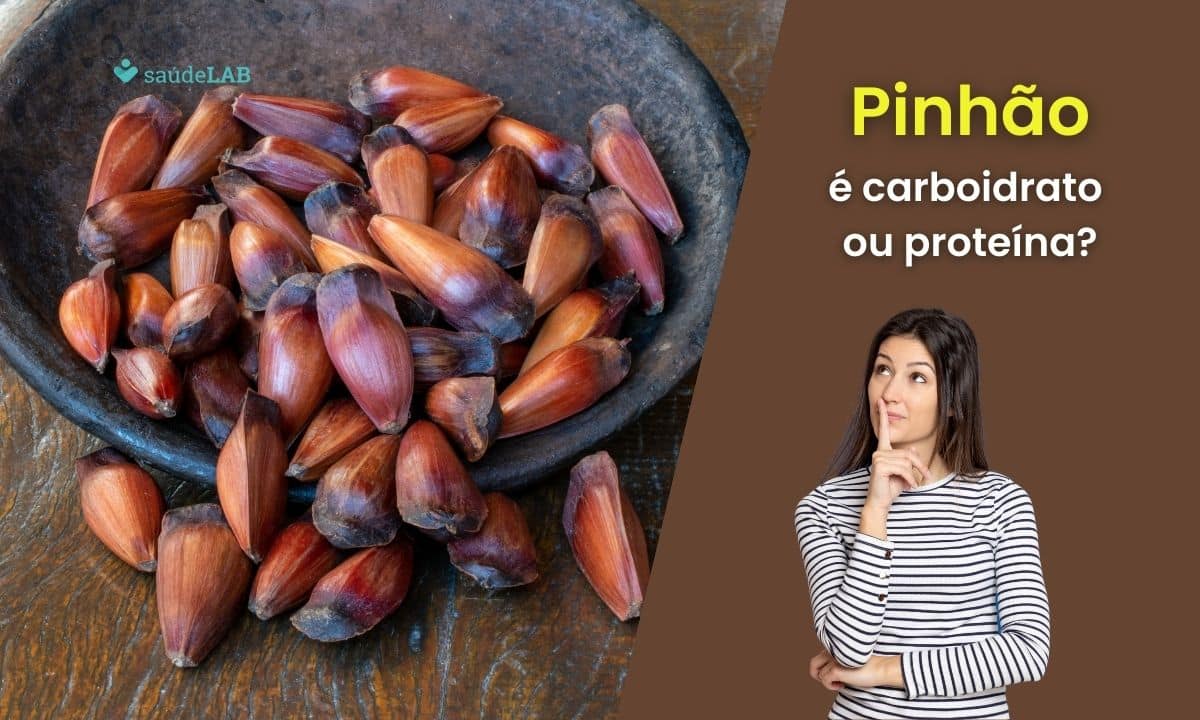 Pinhão é carboidrato ou proteína.