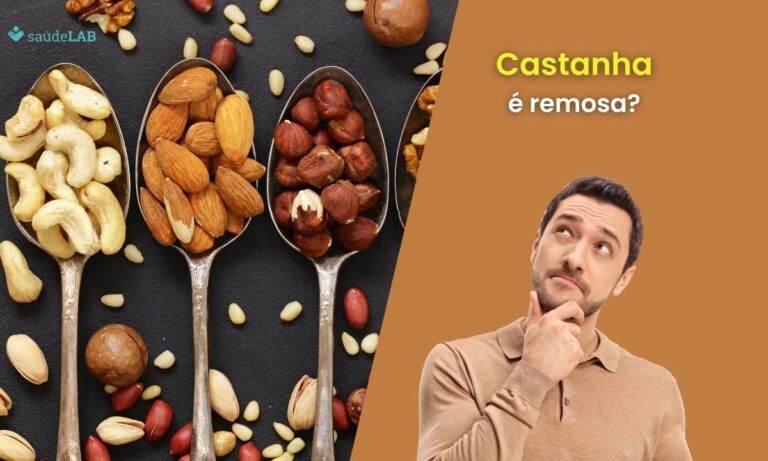 Castanha é remosa.