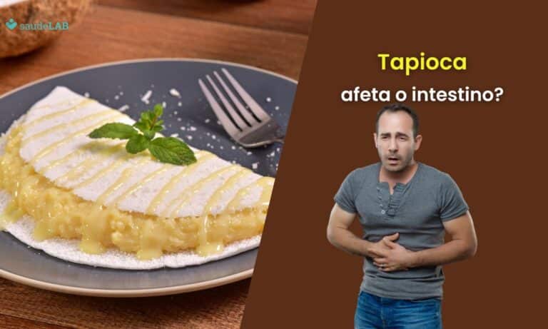 Tapioca faz mal para o intestino? Entenda quais os efeitos neste órgão 6 Tapioca faz mal para o intestino