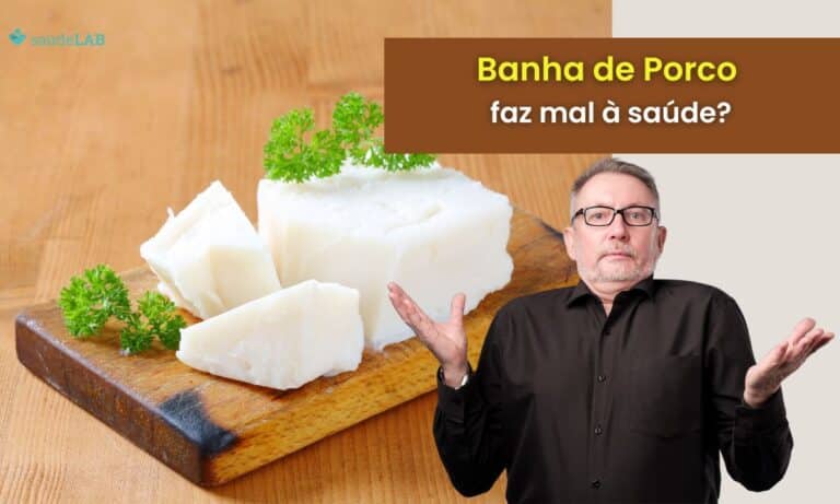 Banha de porco faz mal.