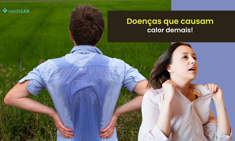 Doenças que causam calor no corpo.