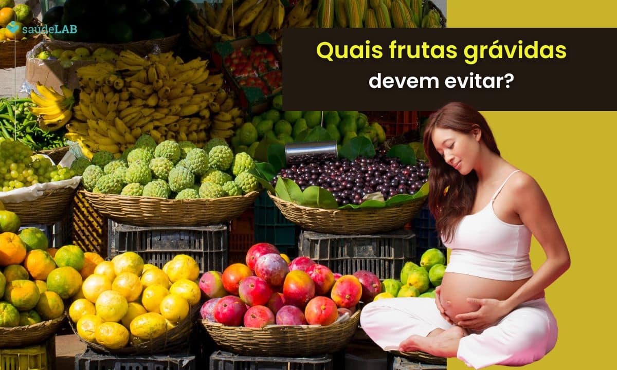 Qual fruta grávida não pode comer.