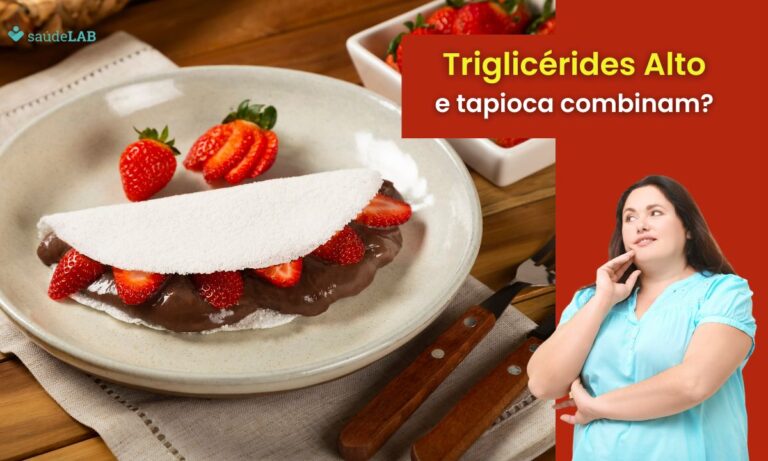 quem tem triglicérides alto pode comer tapioca.