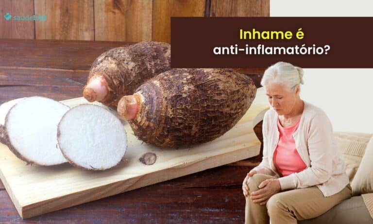 Inhame é anti-inflamatório.